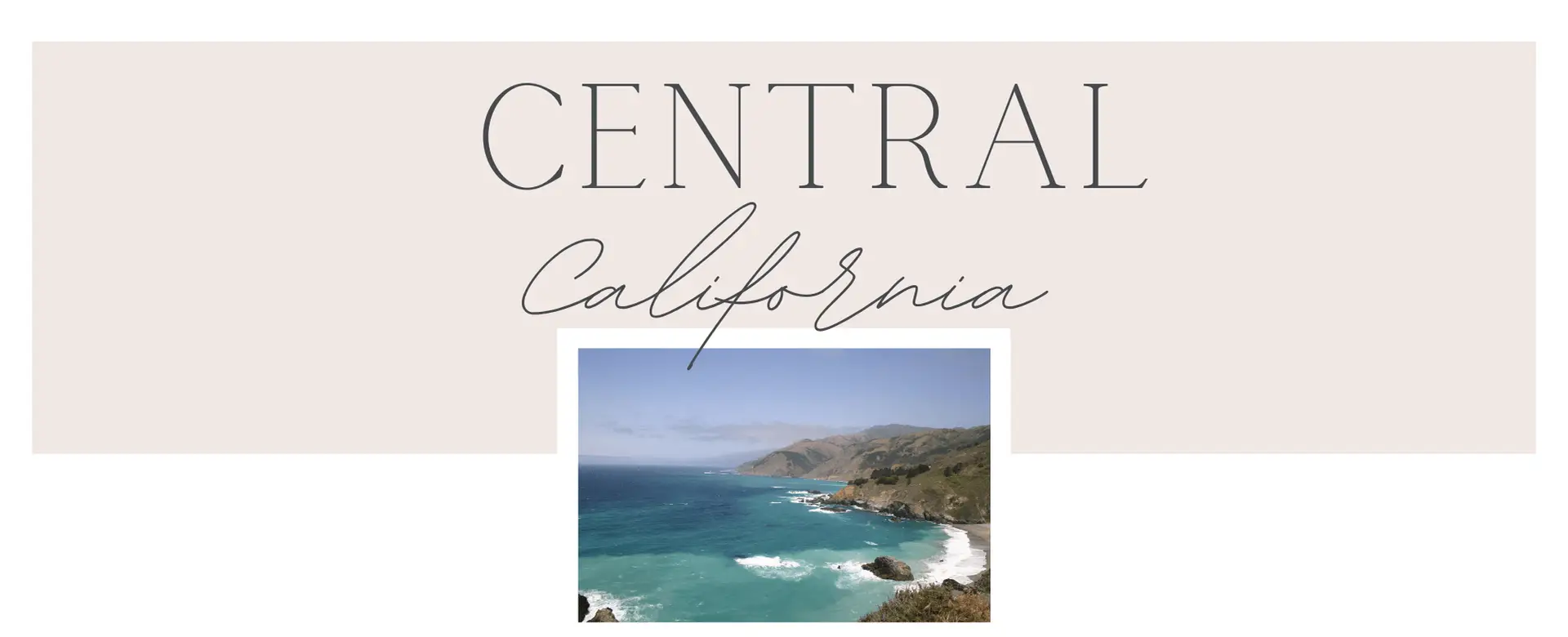 Travel Central California