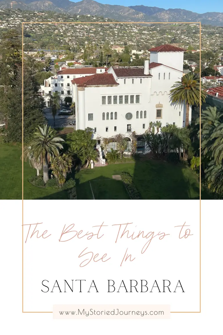 The Best Things to See in Santa Barbara