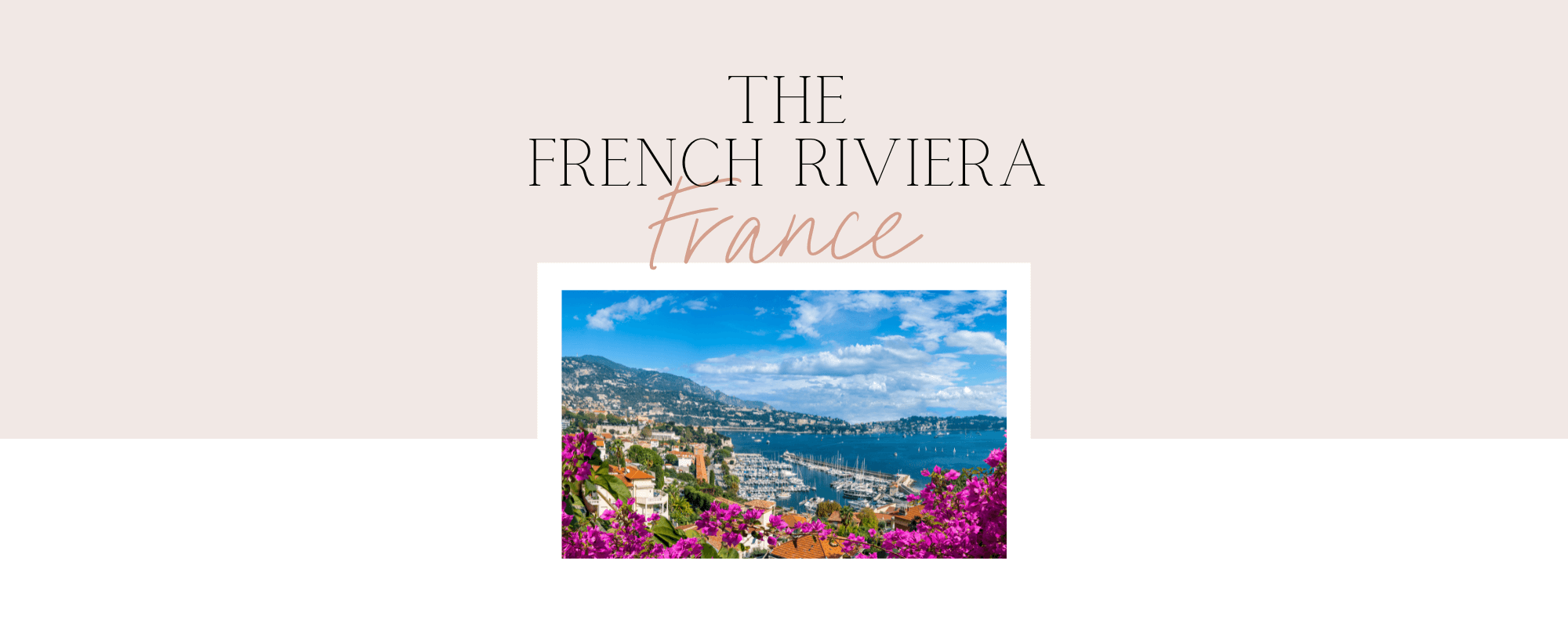 Travel the French Riviera