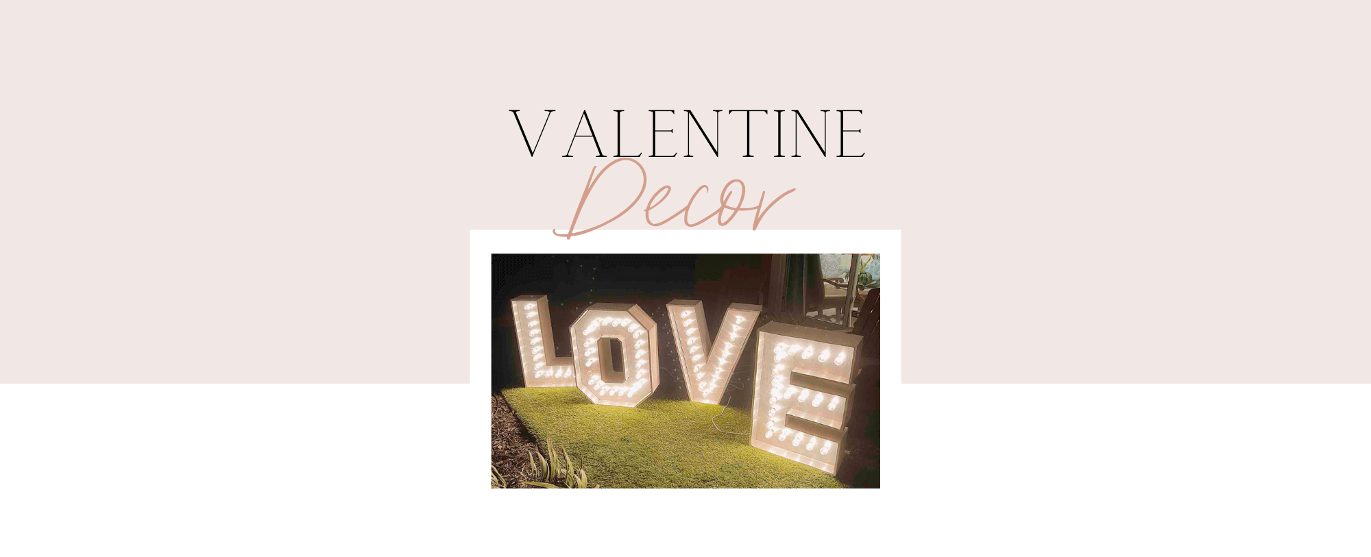 Valentine's Day Decoration Ideas