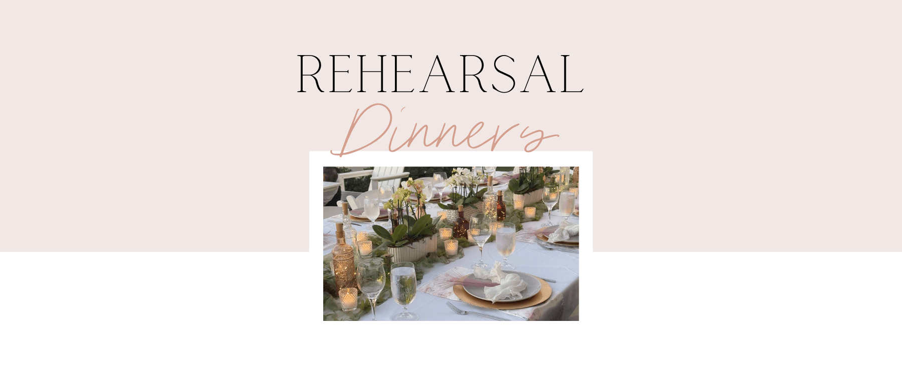 Rehearsal Dinner Ideas